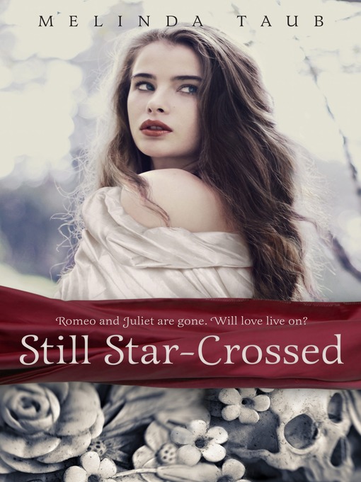 Title details for Still Star-Crossed by Melinda Taub - Wait list